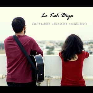 Cover art for “Lo Keh Diya”: two people seen from behind, one carrying a guitar, looking out over a city from a rooftop wall.